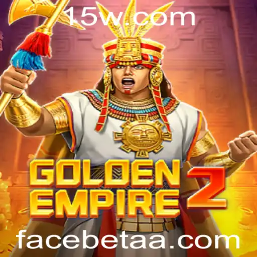 GoldenEmpire2: Mergulhe na Grande Aventura com Facebet
